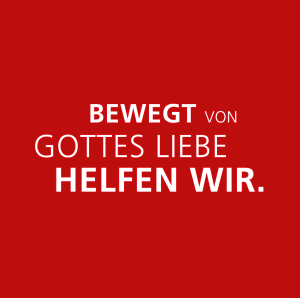 Bewegt von Gottes Liebe helfen wir